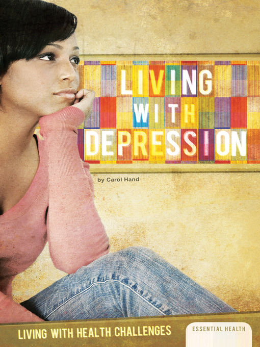 Title details for Living with Depression by Carol Hand - Available